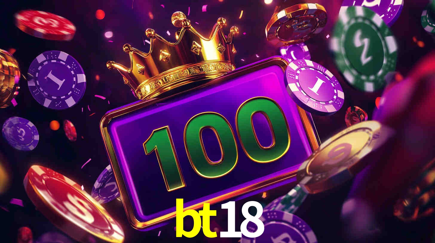 bt18 bet